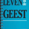 Voorzijde van het boek: Leven in de Geest - van Jessie Pesnn-Lewis
